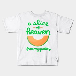 Cantaloupe Slice of Heaven From My Garden T-Shirt Kids T-Shirt